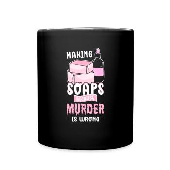 Saponification. for soap manufacturers and - Full Colour Mug - black - Front
