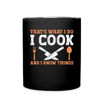 C’est ce que je fais, je cuisine, et je sais - Mug uni - noir - Devant