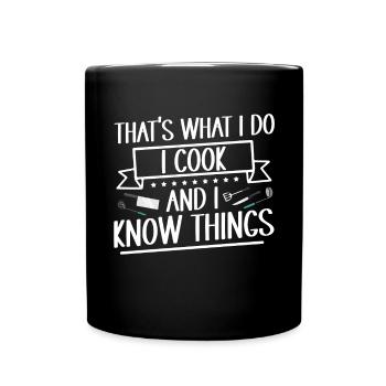 C’est ce que je fais, je cuisine, et je sais - Mug uni - noir - Devant