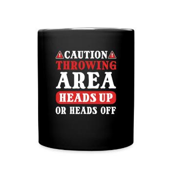 Vorsicht! Wurfbereich. Diskus-werfer. Diskuswerfen - Tasse einfarbig - Schwarz - Vorne