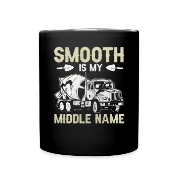 Smooth Is My Middle Name Betonbauer - Full Colour Mug - black - Front