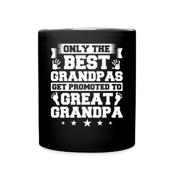 great-grandfather grandpa great-grandparents grandfather - Full Colour Mug - black - Front