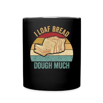 Funny bread baker - Full Colour Mug - black - Front