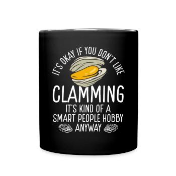 Clam Smart People Hobby Clam Digger Clamming - Mug uni - noir - Devant