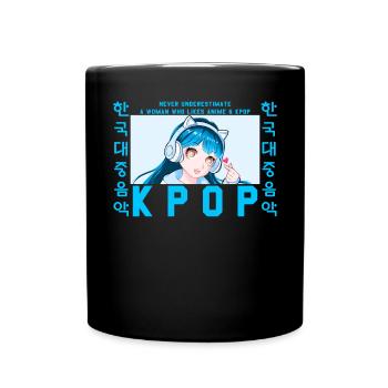 Unterschätzen Sie niemals eine Frau, die Anime und - Tasse einfarbig - Schwarz - Vorne