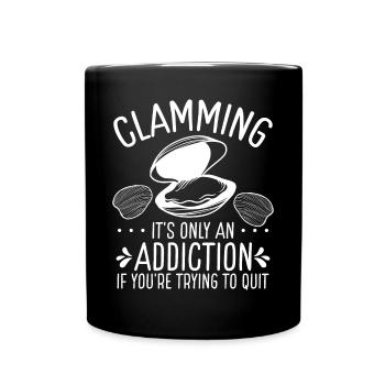 Clam Funny Clam Digger Clamming Addiction Clams - Mug uni - noir - Devant