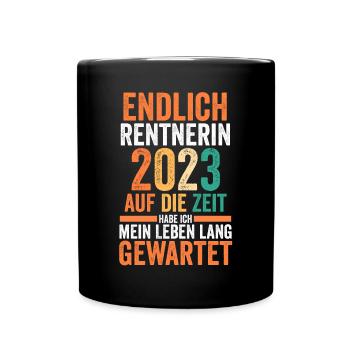 Pension 2023 Pensionärin Ruhestand Rentnerin Rente - Tasse einfarbig - Schwarz - Vorne