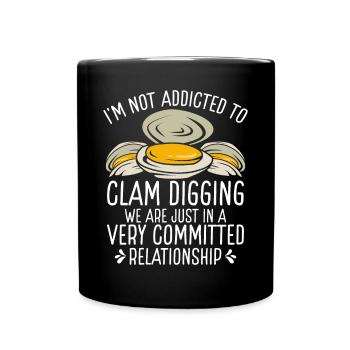 Clamming pas accro à Clam Funny Clam Digger - Mug uni - noir - Devant