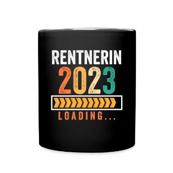 Pension 2023 Pensionärin Ruhestand Rentnerin Rente - Tasse einfarbig - Schwarz - Vorne