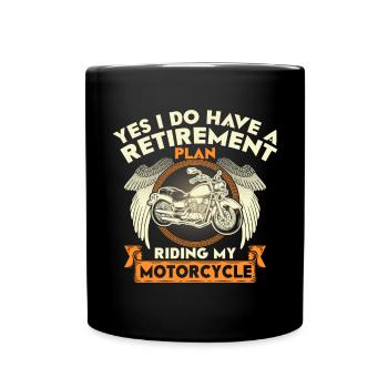 Ja, Ich Habe Einen Ruhestandsplan, Der Meinen - Tasse einfarbig - Schwarz - Vorne