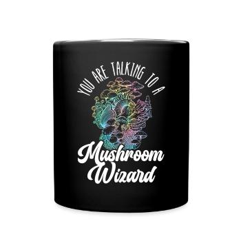 Du sprichst mit einem Pilzzauberer Mykologie - Tasse einfarbig - Schwarz - Vorne
