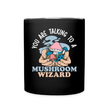 Du sprichst mit einem Pilzzauberer Mykologie - Tasse einfarbig - Schwarz - Vorne