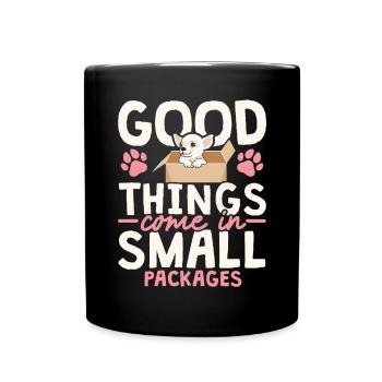 Good Things Come In Small Packages Chihuahua Dog - Full Colour Mug - black - Front