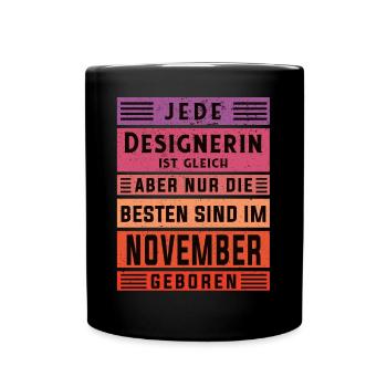 Illustrator Geburtstag November geboren Designerin - Tasse einfarbig - Schwarz - Vorne