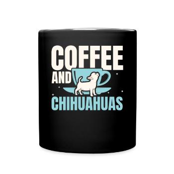 Kaffee und Chihuahuas Koffein Liebhaber Hundebesitzer - Tasse einfarbig - Schwarz - Vorne