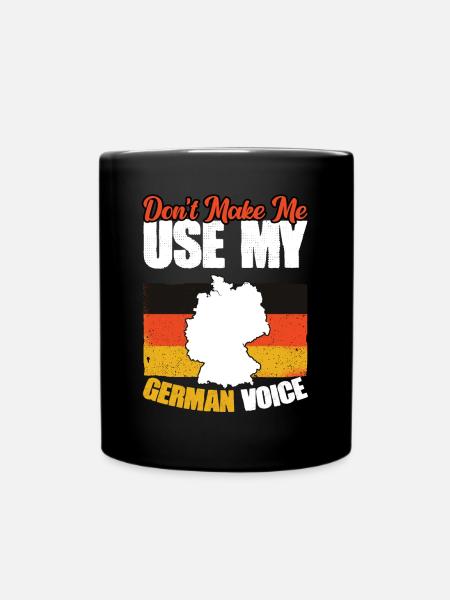 Bring mich nicht dazu, meine deutsche Stimme zu - Enfärgad mugg - svart