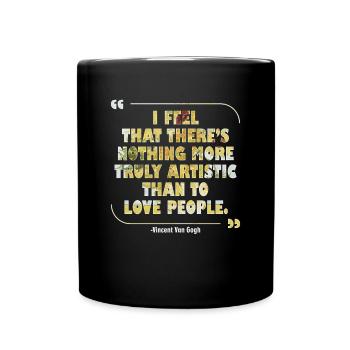 Positive Art Quote by Van Gogh Design - Full Colour Mug - black - Front