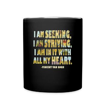 Positive Art Quote by Van Gogh Design - Full Colour Mug - black - Front