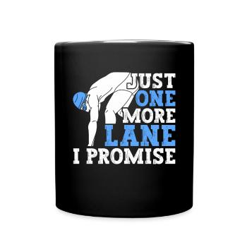 Shimmer Swimming Just One More Lane I Promise - Full Colour Mug - black - Front