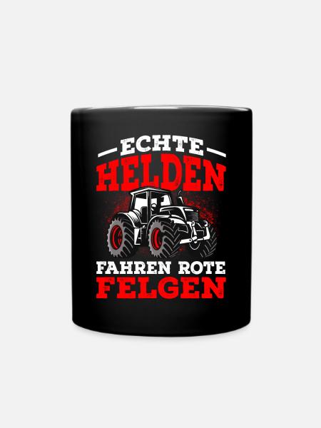 Traktor Landwirt Echte Helden fahren rote Felgen - Tasse einfarbig - Schwarz