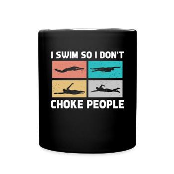 Schimmer Schwimmen Je nage pour ne pas étouffer les gens - Mug uni - noir - Devant
