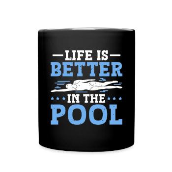 La vie de natation scintillante est meilleure dans la piscine - Mug uni - noir - Devant