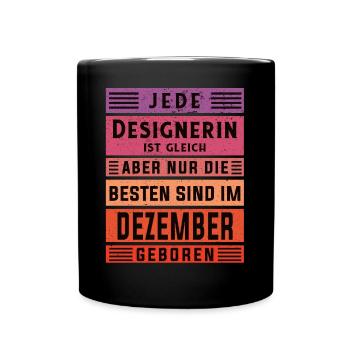 Illustrator Geburtstag Dezember geboren Designerin - Tasse einfarbig - Schwarz - Vorne