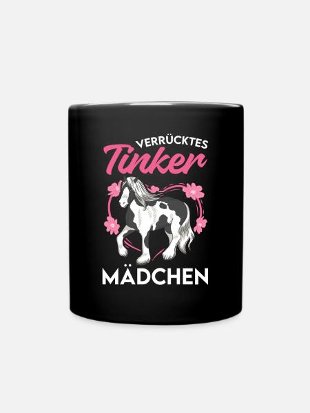 Verrücktes Tinker Mädchen Irish Tinker - Tasse einfarbig - Schwarz