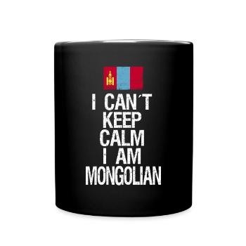 Je ne peux pas rester calme Je suis Mongole - Mug uni - noir - Devant