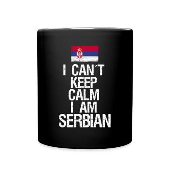 Je ne peux pas garder mon calme Je suis la Serbie - Mug uni - noir - Devant