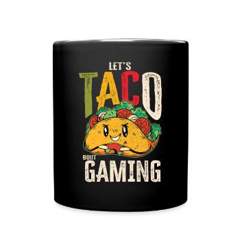 Let’s Taco Bout Gaming Geek - Mug uni - noir - Devant
