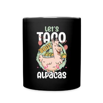 Let's Taco Bout Alpacas Funny Llamas - Full Colour Mug - black - Front