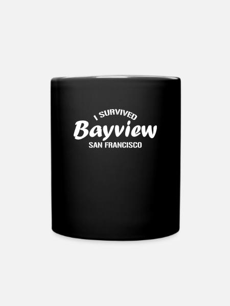 I survived Bayview San Francisco California - Full Colour Mug - black