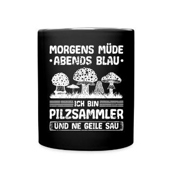 Pilzsammler Geile Sau Pilz - Tasse einfarbig - Schwarz - Vorne