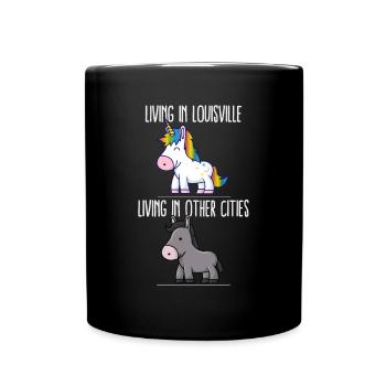 Living in Louisville Pride Kentucky Unicorn Love - Full Colour Mug - black - Front