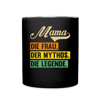 Mutter Mama - Tasse einfarbig - Schwarz - Vorne