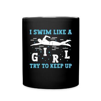 Schimmer Schwimmen Je nage comme une fille J’essaie de garder - Mug uni - noir - Devant