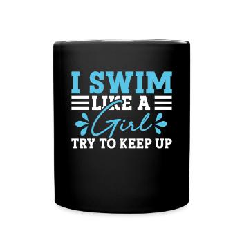 Schimmer Schwimmen Je nage comme une fille J’essaie de garder - Mug uni - noir - Devant