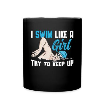 Schimmer Schwimmen Je nage comme une fille J’essaie de garder - Mug uni - noir - Devant