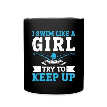 Schimmer Schwimmen Je nage comme une fille J’essaie de garder - Mug uni - noir - Devant