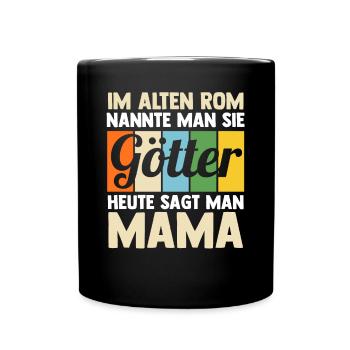 Mutter Mama - Tasse einfarbig - Schwarz - Vorne