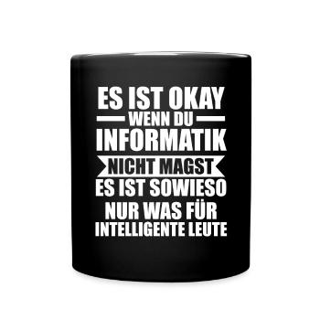 Informatik Programmierer IT Fachmann Informatiker - Tasse einfarbig - Schwarz - Vorne