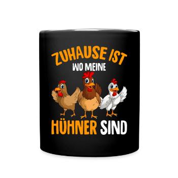 Zuhause ist wo meine Hühner sind Landwirt - Tasse einfarbig - Schwarz - Vorne