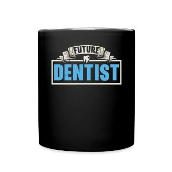 Future Dentist Dentistry Dental Surgeon Hygienist - Full Colour Mug - black - Front