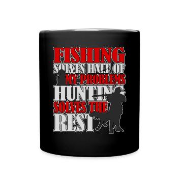 La pêche et la chasse résolvent tous les problèmes - Mug uni - noir - Devant