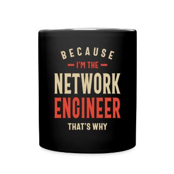 Network Engineer Job Occupation Birthday Worker - Full Colour Mug - black - Front