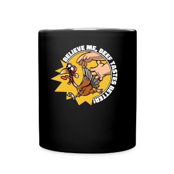 Believe Me, Beef Tastes Better Funny Thanksgiving - Tasse einfarbig - Schwarz - Vorne