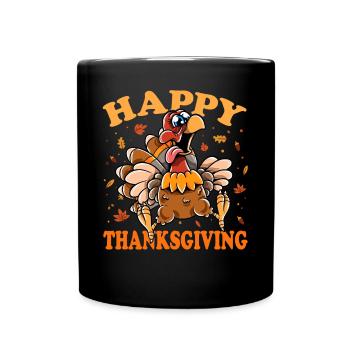 Thanksgiving Funny Turkey Happy Turkey Day - Tasse einfarbig - Schwarz - Vorne