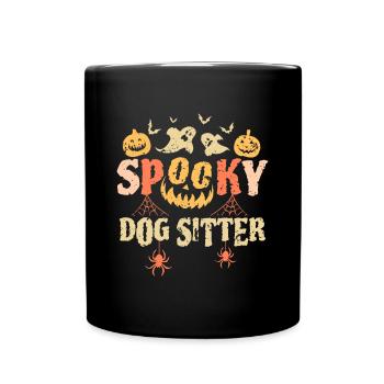 Spooky Dog Sitter Shirt Geschenk Halloween - Tasse einfarbig - Schwarz - Vorne