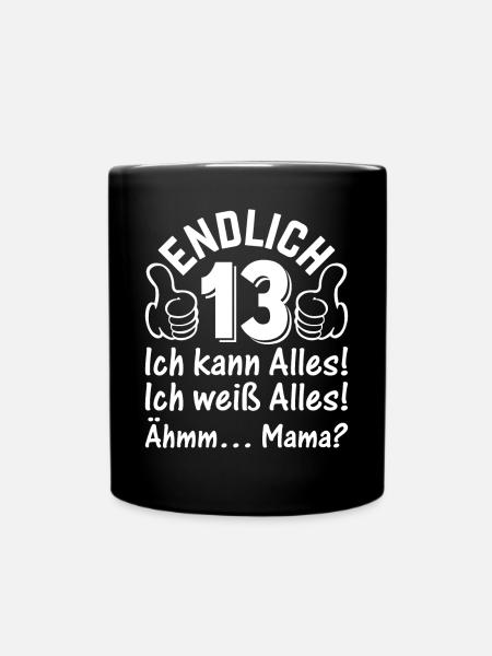 Endlich 13 Ich Kann Alles - 13 Jahre Mädchen 13. G - Tasse einfarbig - Schwarz